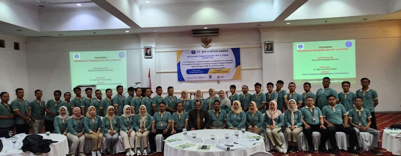 Pelatihan Penerapan program APU-PPT & PPPSPM Tahun 2024